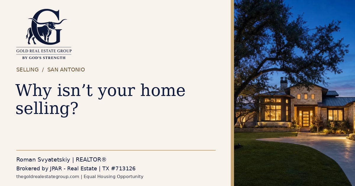 Gold Real Estate Group: Why isn’t your home selling?